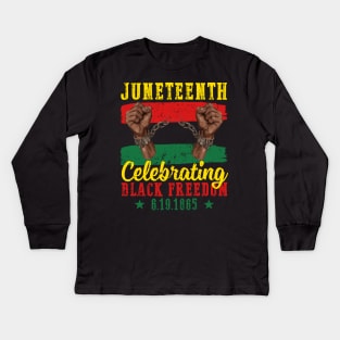 Juneteenth, Celebrating Black Freedom, 6-19-1865, Black History Kids Long Sleeve T-Shirt